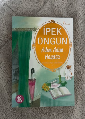 İpek Ongun - Adım Adım Hayata Romanı - Görsel 3