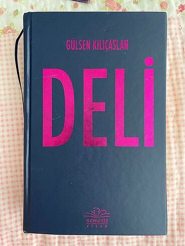  Beden Renk Kitap / Gülsen Kılıçaslan - Deli