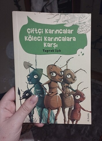 Çiftçi karıncalar köleci karıncalara karşı çocuk kitabi 