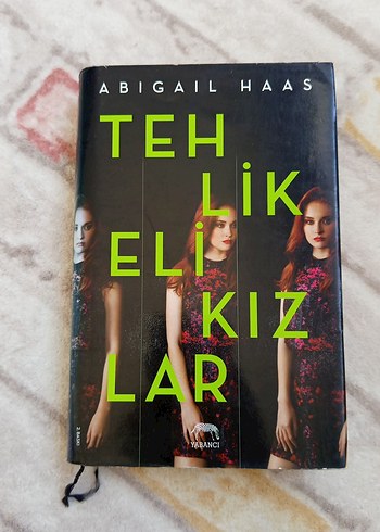 Tehlikeli Kızlar - Abigail Haas