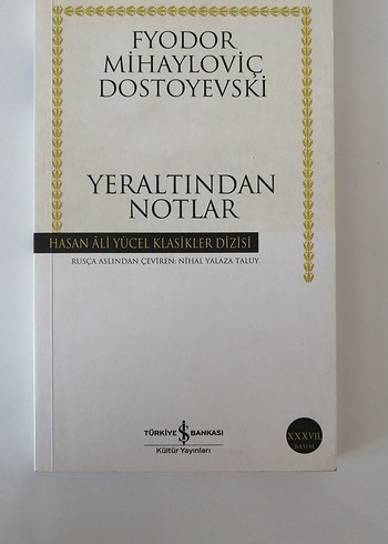 Yeraltından Notlar - Fyodor Mihaylovic Dostoyevski