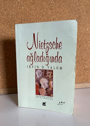 Nietzsche Ağladığında - Irvin D. Yalom