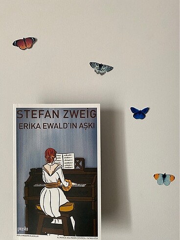 Erika Ewald? ın Aşkı - Stefan Zweig