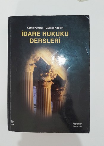 İdare Hukuku Dersleri - Kemal Gözler & Gürsel Kaplan