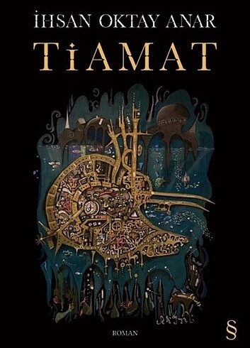 TİAMAT ihsan oktay anar