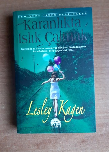Karanlıkta Islık Çalmak - Lesley Kagen