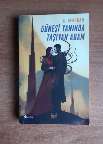 Güneşi Yanında Taşıyan Adam - G. Berkkam