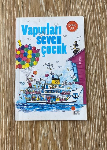 Vapurları Seven Çocuk - Behiç Ak