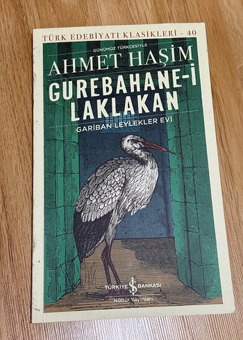 Ahmet Haşim - Gurebahane-i Laklakan