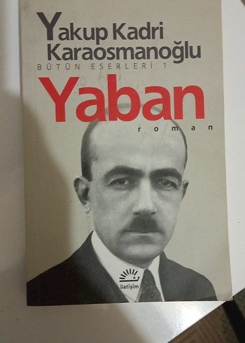 Yaban - Yakup Kadri Karaosmanoğlu Romanı
