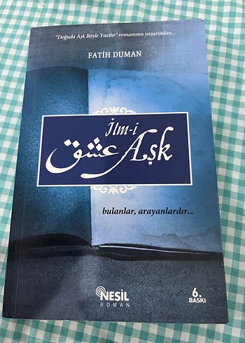 İlm-i Aşk - Fatih Duman Romanı
