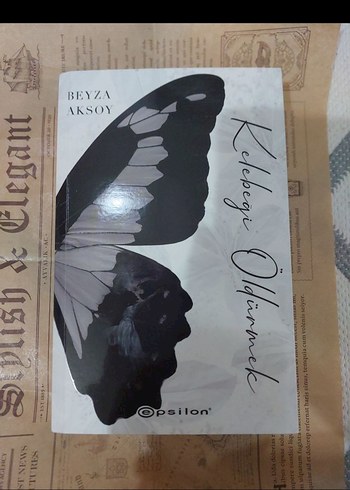 Kelebeği Ölümek - Beyza Aksoy