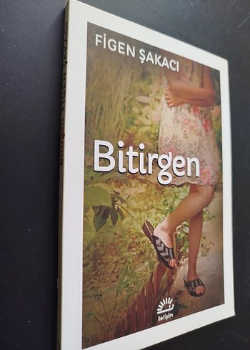 Bitirgen - Figen Şakacı Roman