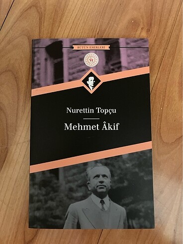Nurettin Topçu - Mehmet Âkif