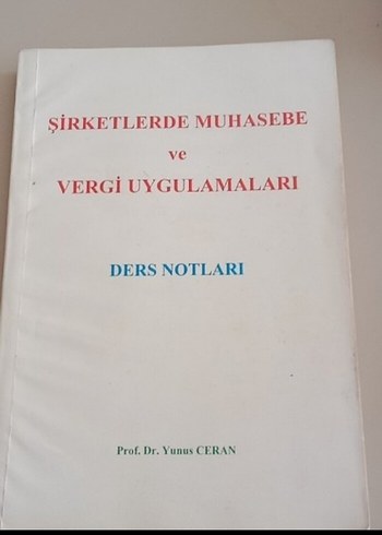 Şirketlerde Muhasebe ve Vergi Uygulamaları Ders Notları