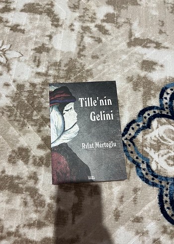 Tille'nin Gelini - Rıfat Mertoğlu - Görsel 2