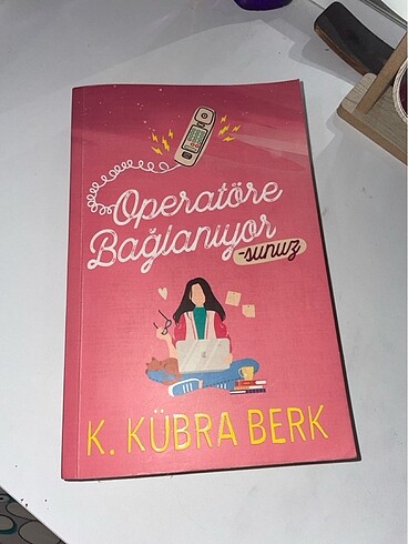Operatöre Bağlanıyorsunuz (K.KÜBRA BERK)
