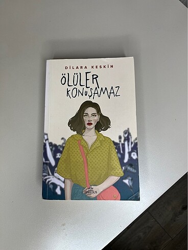 Ölüler konuşamaz - Dilara Keskin