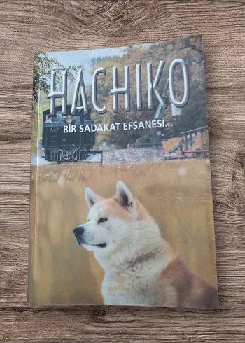 Hachiko: Bir Sadakat Efsanesi Kitabı