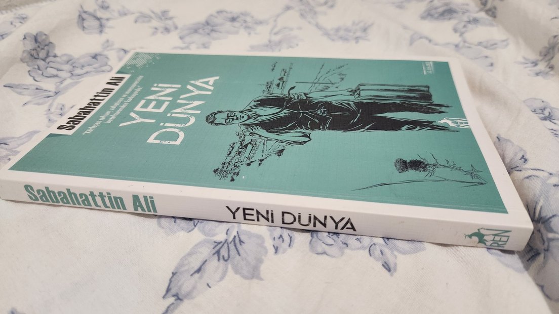 Yeni Dünya - Sabahattin Ali'nin roman kitabı - Görsel 3