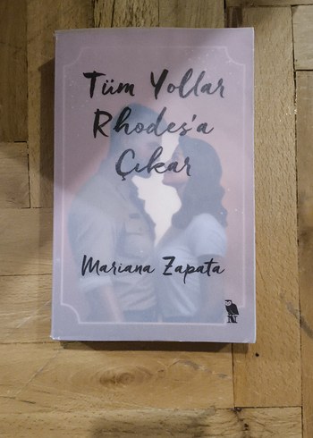 Tüm Yollar Rhodes'a Çıkar - Mariana Zapata