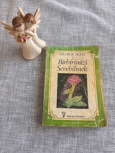 Birbirimizi Sevebilmek Leo Buscaglia Kitap