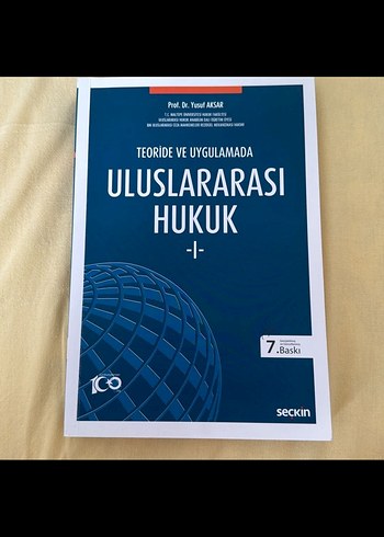 Teoride ve Uygulamada Uluslararası Hukuk - Seçkin