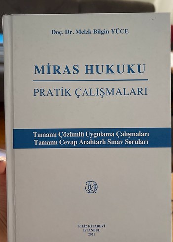 Miras Hukuku Pratik Çalışmaları - Melek Bilgin Yüce
