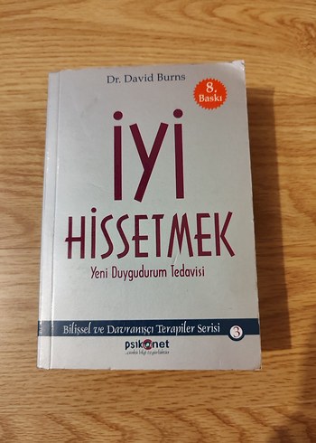 İyi Hissetmek - Yeni Duygudurum Tedavisi Kitabı