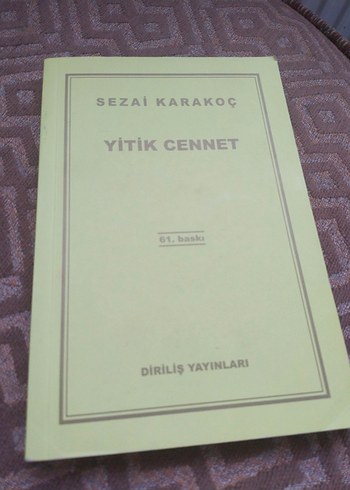 Sezai Karakoç - Yitik Cennet Romanı