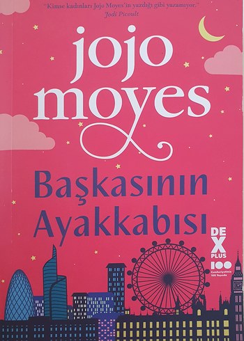 Jojo Moyes - Başkasının Ayakkabısı
