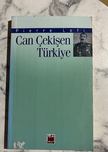Can Çekişen Türkiye - Pierre Loti