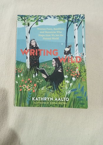 Writing Wild - Kathryn Aalto Sanat Kitabı