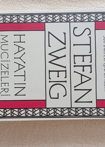 Stefan Zweig - Hayatın Mucizeleri