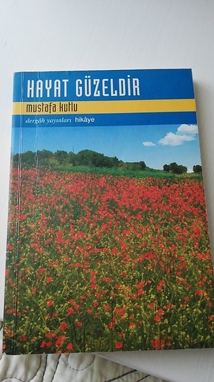 Hayat güzeldir