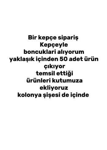 Bir kepçe sipariş