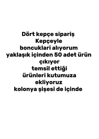Dört Kepçelik sipariş