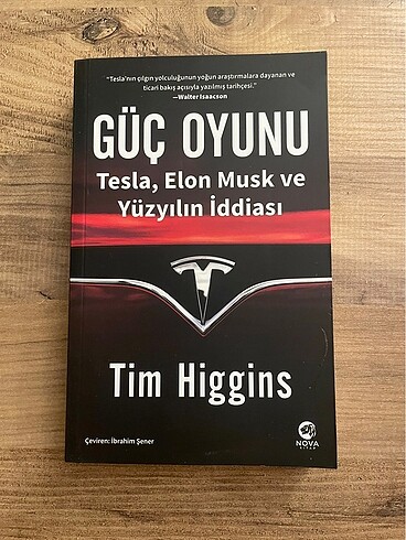 Tim higgins - güç oyunu : tesla, elon musk ve yüzyılın iddiası