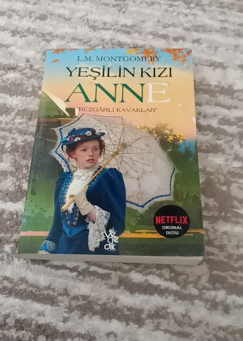 Yeşilin Kızı Anne - Rüzgarlı Kavaklar Romanı