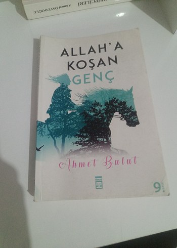 Allah'a Koşan Genç - Ahmet Bulut