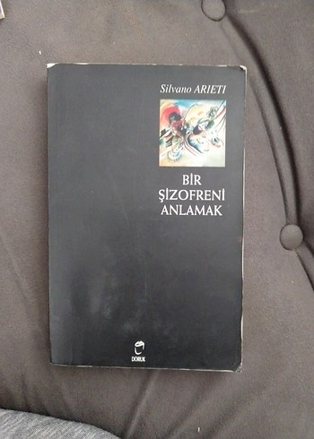 Bir Şizofreni Anlamak - Silvano Arieti