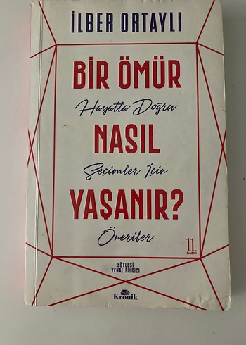 Bir Ömür Nasıl Yaşanır? - İlber Ortaylı