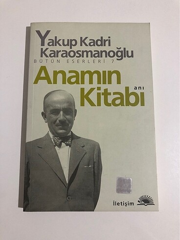 Anamın Kitabı / Yakup Kadri Karaosmanoğlu