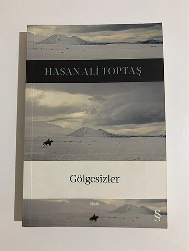 Gölgesizler / Hasan Ali Toptaş