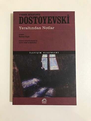 Yeraltından Notlar - Fyodor Mihayloviç Dostoyevski