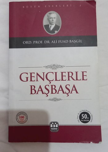 Gençlerle Başbaşa - Ali Fuad Başgil