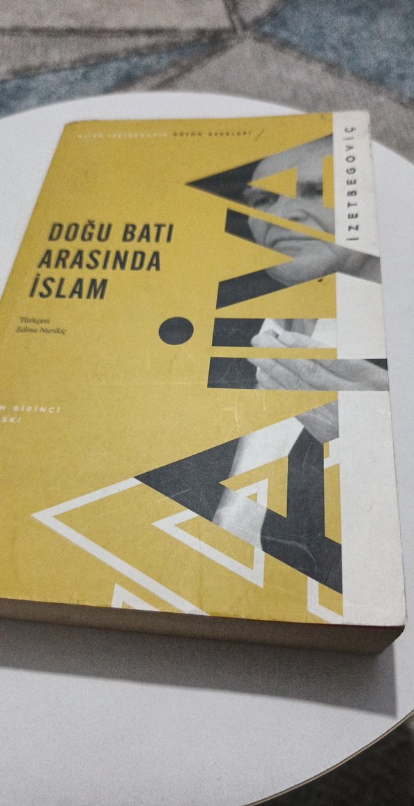 Aliya İzzetbegoviç: Özgürlük Mücadelesi Kitabı - Görsel 2