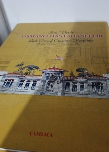 Son Dönem Osmanlı Hastahaneleri Kitabı