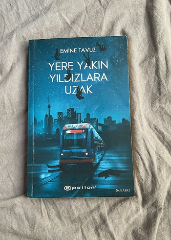 Yere Yakın Yıldızlara Uzak - Emine Tavuz