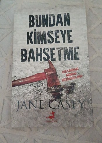 Bundan Kimseye Bahsetme - Jane Casey